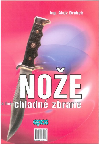 Nože a iné chladné zbrane