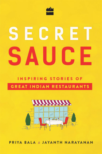 Secret sauce: inspiring stories of great Indian restaurants
