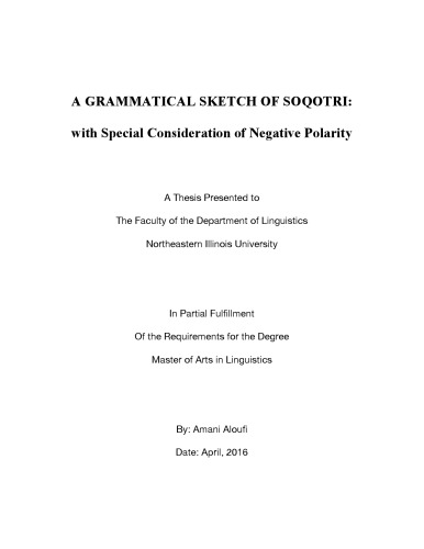 A Grammatical Sketch of Soqotri: with Special Consideration of Negative Polarity