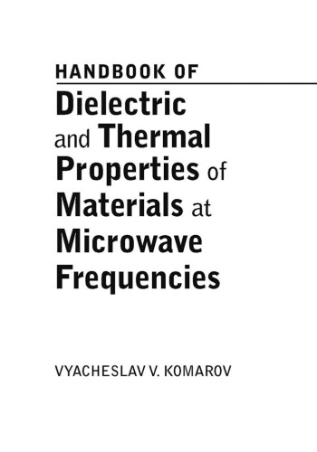 Handbook on Dielectric and Thermal Properties of Microwaveable Materials
