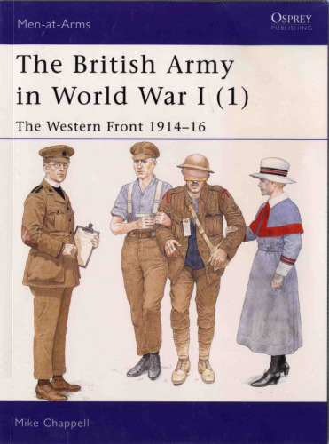 The British Army in World War I (1) The Western Front 1914-16