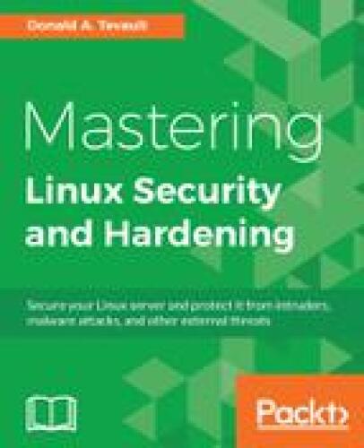Mastering Linux Security and Hardening