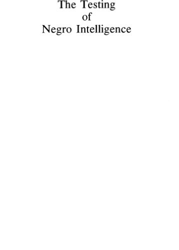 The Testing of Negro Intelligence, Volume 2