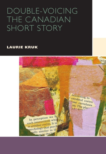 Double-Voicing the Canadian Short Story