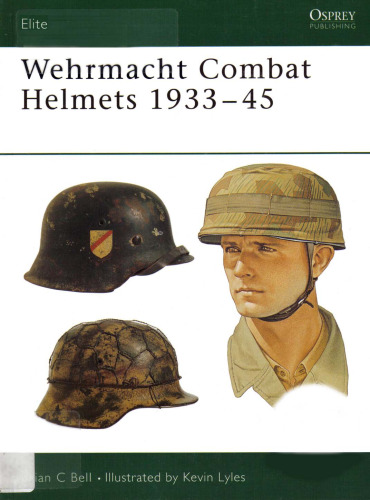 Wehrmacht Combat Helmets 1933-45