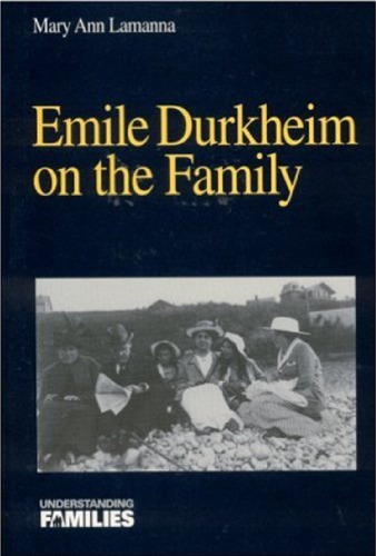Emile Durkheim on the Family