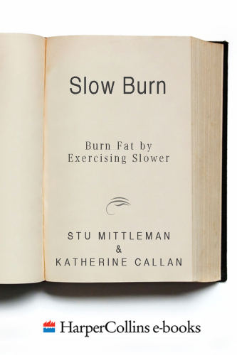 Slow Burn: Burn Fat Faster By Exercising Slower