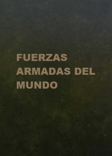 Fuerzas Armadas del Mundo
