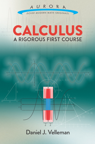 Calculus: A Rigorous First Course