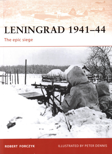 Leningrad, 1941-44: the epic siege