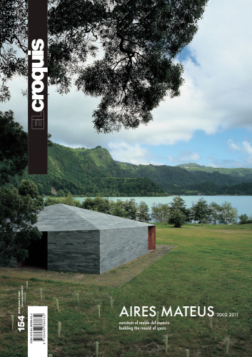 El Croquis 154: Aires Mateus 2002-2011