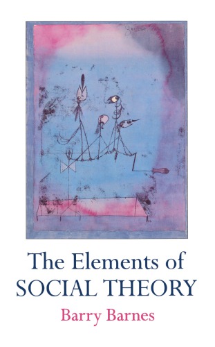 The Elements of Social Theory