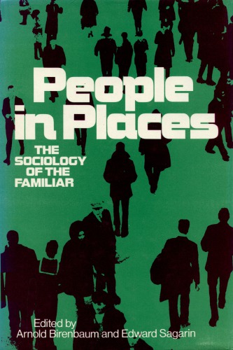 People in Places: Sociology of the Familiar