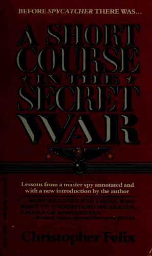 A Short Course in the Secret War