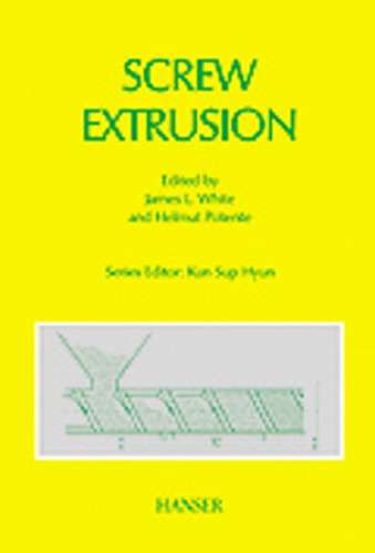 Screw Extrusion: Science and Technology