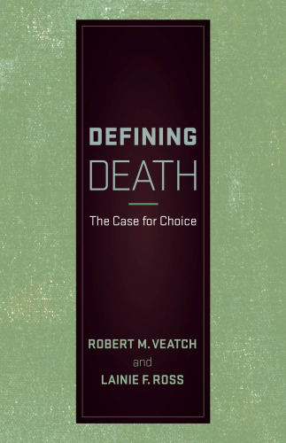 Defining Death: The Case for Choice