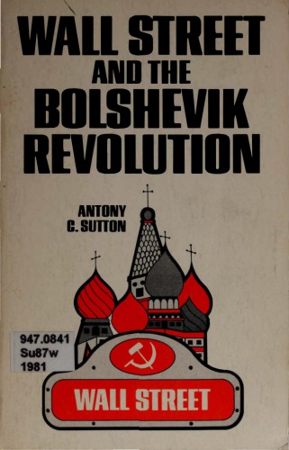 Wall Street and the Bolshevik Revolution