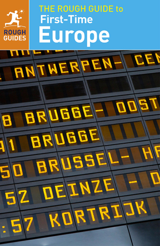 The Rough Guide to First-Time Europe