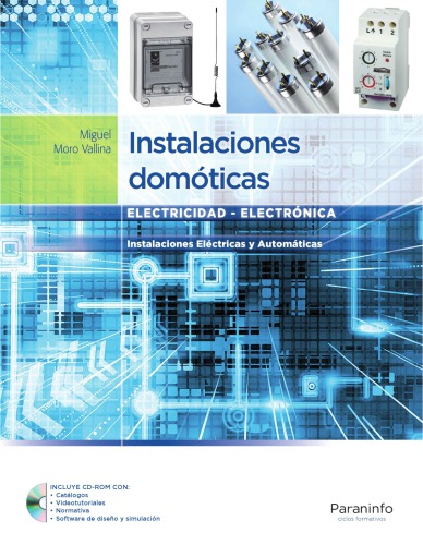 Instalaciones domóticas: instalaciones eléctricas y automáticas