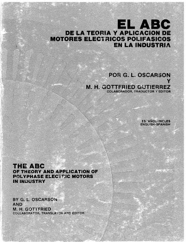 El ABC de la teoría y aplicación de motores eléctricos polifásicos en la industria [The ABC of theory and application of polyphase electric motors in industry]