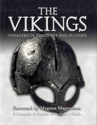 The Vikings - Voyagers of Discovery and Plunder