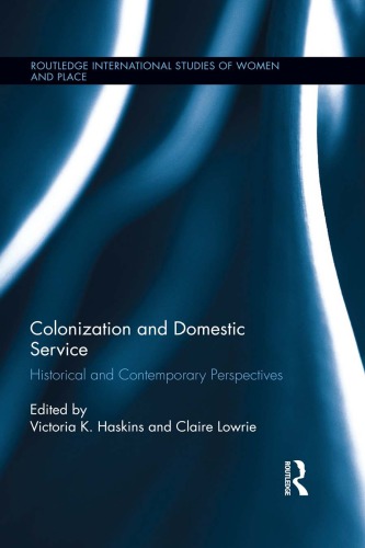 Colonization and Domestic Service: Historical and Contemporary Perspectives