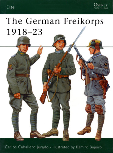 The German Freikorps 1918-23