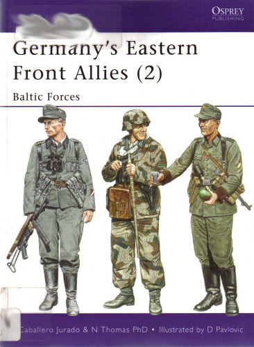 Germany's Eastern Front Allies: Baltic Forces