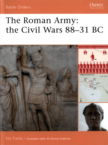 The Roman Army - The Civil Wars 88-31 BC