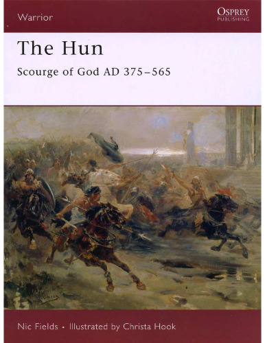 The Hun: Scourge of God AD 375-565
