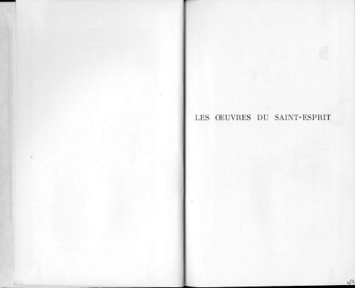 Les Œuvres du Saint-Esprit, Livres I et II, tome I
