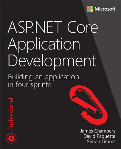 ASP.NET Core Application Development: Building an application in four sprints