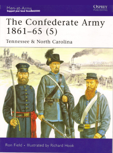 The Confederate Army 1861-65 (5) Tennessee  North Carolina