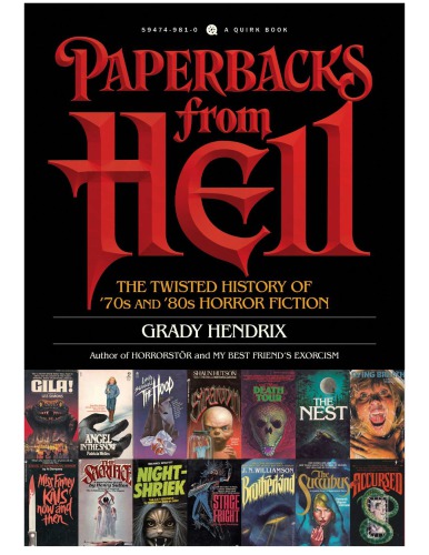 Paperbacks from Hell: The Twisted History of ’70s and ’80s Horror Fiction