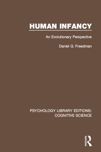 Human Infancy: An Evolutionary Perspective