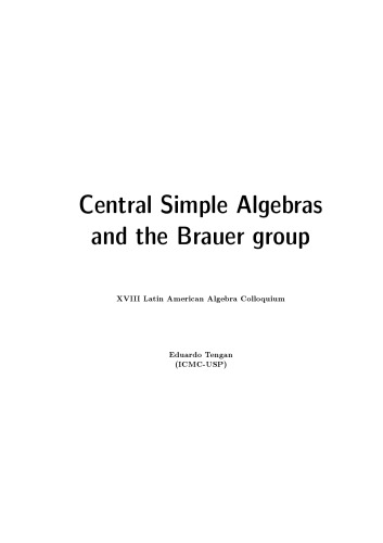 Central Simple Algebras and the Brauer group [lecture notes]