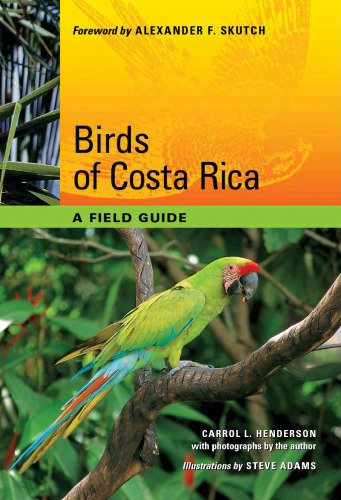 Birds of Costa Rica: A Field Guide