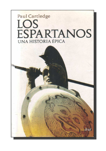 Los espartanos. Una historia épica