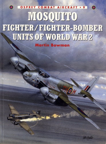 Mosquito Fighter/Fighter-Bomber Units of World War 2
