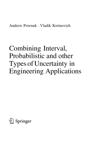 Combining Interval Probabilistic and other Types of Uncertainty in Engineering Applications