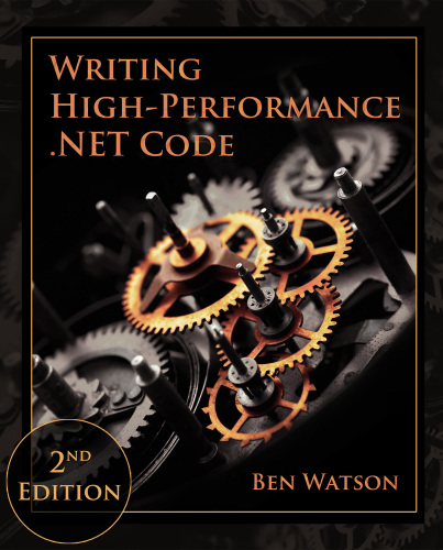 Writing High-Performance .NET Code