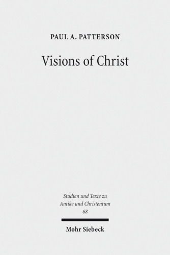 Visions of Christ: The Anthropomorphite Controversy of 399 CE