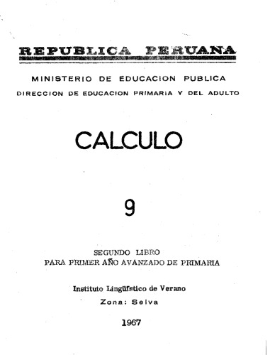 Calculo 9. Segundo libro para primer año avanzado de primaria
