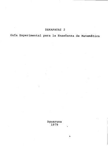 Dekapatai 2. Guía Experimental para la Enseñanza de Matemática