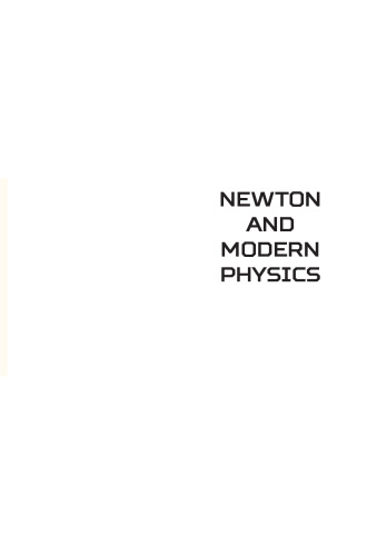 Newton and Modern Physics