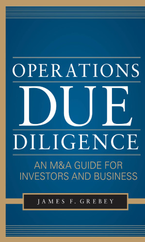 Operations Due Diligence:  An M&A Guide for Investors and Business