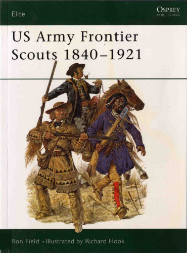 US Army Frontier Scouts 1840-1921