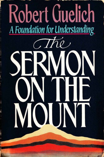 Sermon on the Mount: Foundation for Understanding
