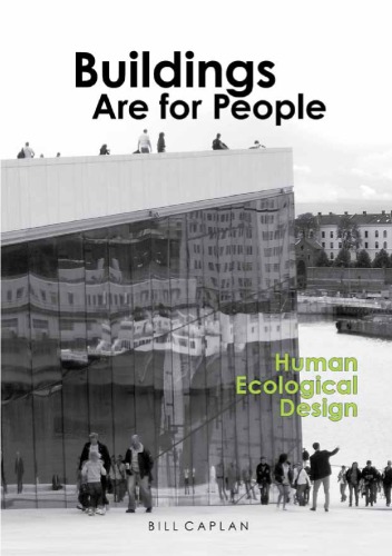 Buildings are for People: Human Ecological design