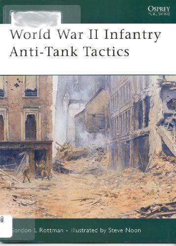 World War II Infantry Anti-Tank Tactics
